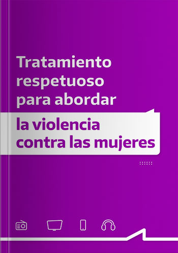Tratamiento respetuoso para abordar la violencia contra las mujeres