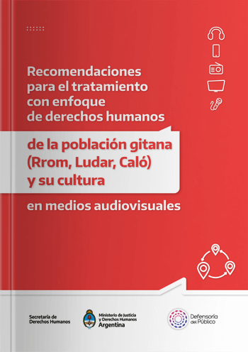 Tapa Recomendaciones para el tratamiento con enfoque de derechos humanos de la población gitana (Rrom, Ludar, Caló) y su cultura en medios audiovisuales