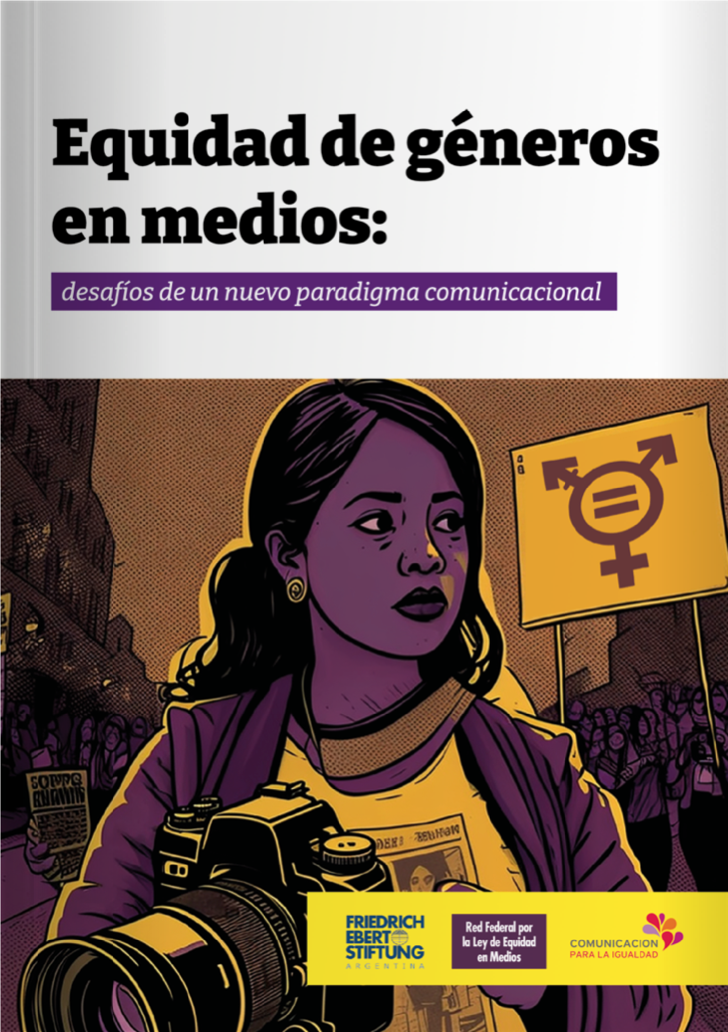 Equidad de géneros en medios: desafíos de un nuevo paradigma comunicacional